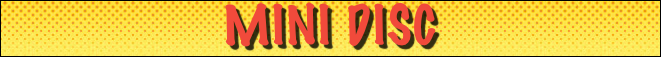 Mini Disc